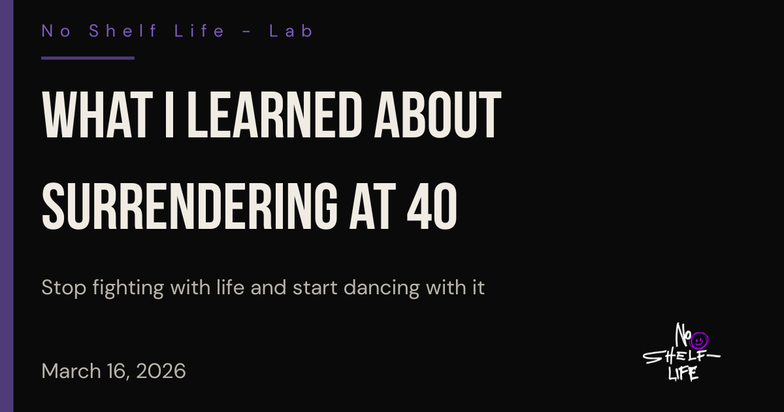 What I Learned About Surrendering at 40